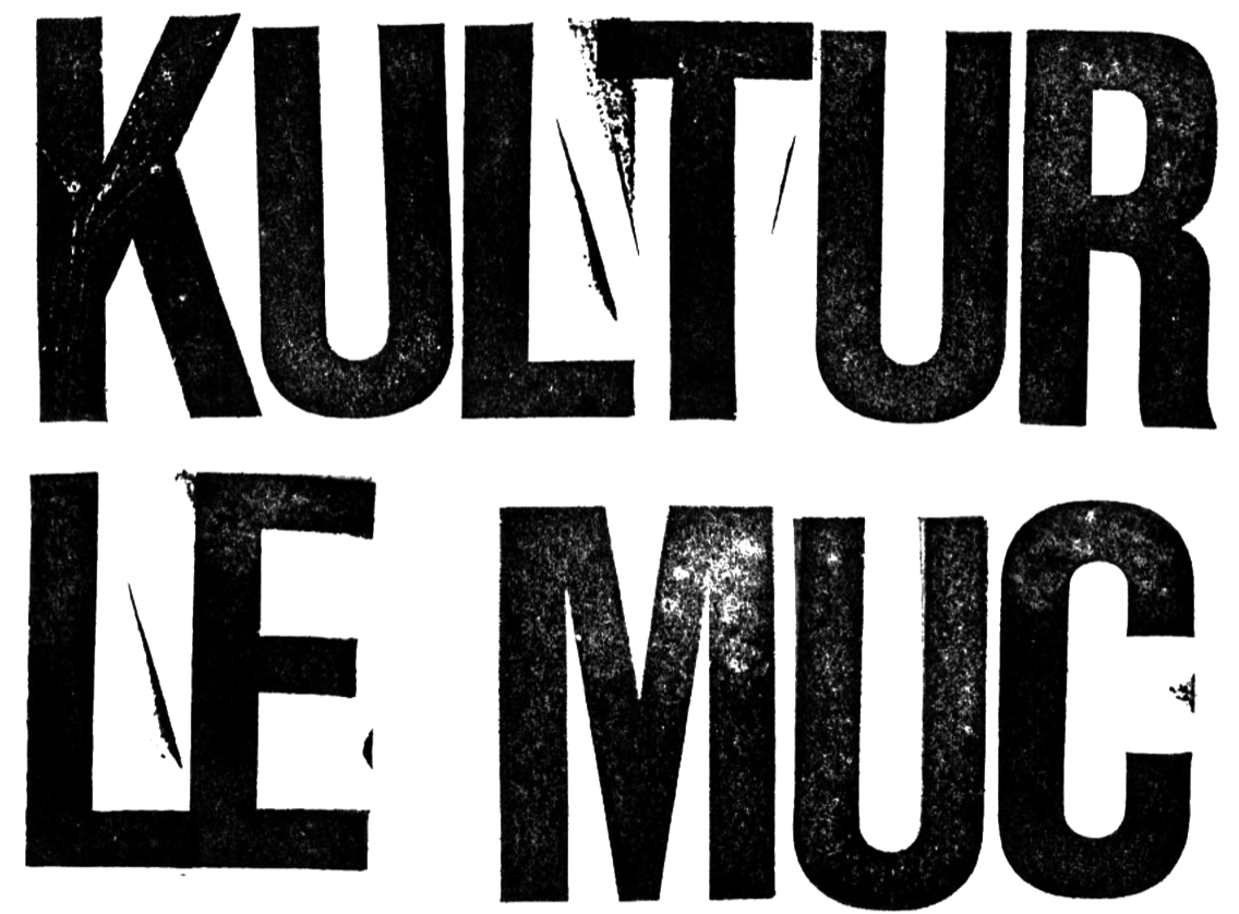 KULTUR LE MUC